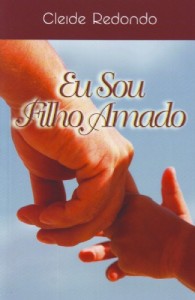 Eu sou filho amado (Cleide Redondo)