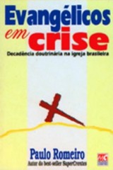 Evangélicos em crise (Paulo Romeiro)