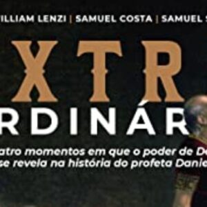 Extraordinário (Samuel Costa – Samuel Simionato – Marcus Willian Lenzi)