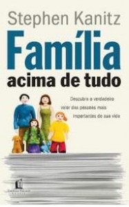 Família acima de tudo (Stephen Kanitz)