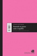 Fazendo as pazes com o espelho (Judith Couchman)