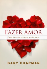 Fazer amor (Gary Chapman)