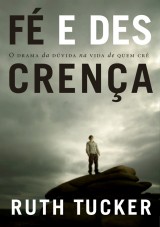 Fé e descrença (Ruth Tucker)