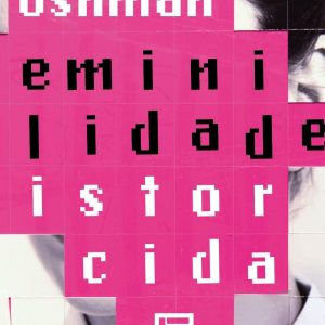 Feminilidade distorcida (Jen Oshman)