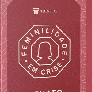 Feminilidade em crise (Renato Vargens)