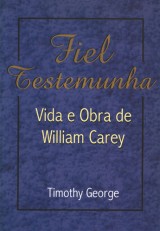 Fiel testemunha (Timothy George)