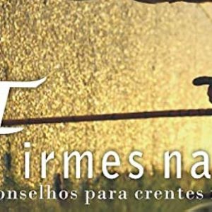 Firmes na fé (Richard Baxter)