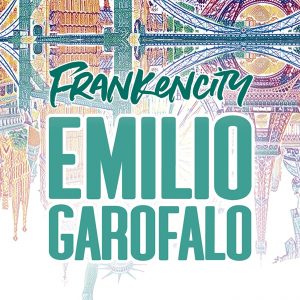 Frankencity (Emílio Garofalo Neto)