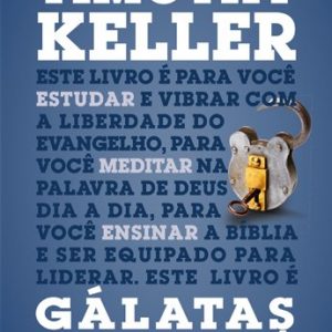 Gálatas para você (Timothy Keller)