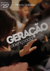 Geração abençoada (Márcio Valadão)