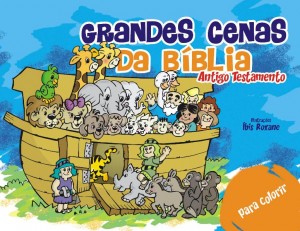 Grandes Cenas da Bíblia – Antigo Testamento (Íbis Roxane)