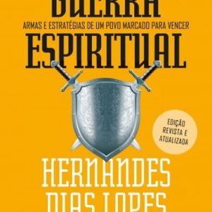 Guerra espiritual (Hernandes Dias Lopes)