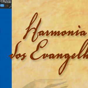 Box Harmonia dos Evangelhos (João Calvino)