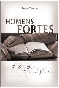 Homens Fortes (John Crotts)