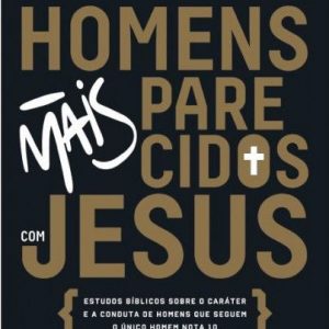 livro-homens-mais-parecidos-com-jesus