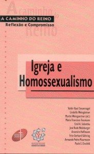 Igreja e Homossexualismo (Martin Weingaertner)