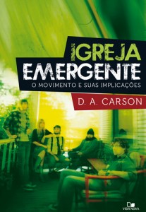 Igreja emergente (D. A. Carson)