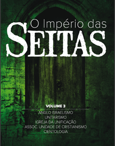 O império das seitas volume III (Walter Martin)