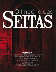 O império das seitas volume IV (Walter Martin)