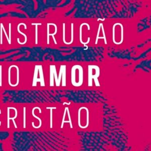 Instrução no amor cristão (Martin Bucer)