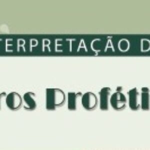 Interpretação dos livros proféticos (Gary V. Smith)