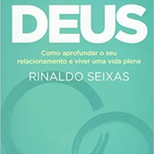 Intimidade com Deus (Rinaldo Seixas)