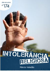 Intolerância Religiosa (Márcio Valadão)