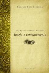 Inveja e contentamento (Eduardo Rosa Pedreira)