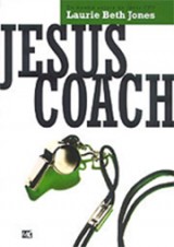 Jesus coach (Laurie Beth Jones)