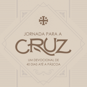 Jornada para a cruz (Paul Tripp)