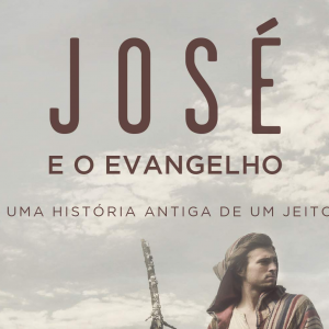 José e o Evangelho (Voddie Baucham Jr.)