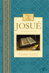 Josué – Homens de caráter (Gene Getz)