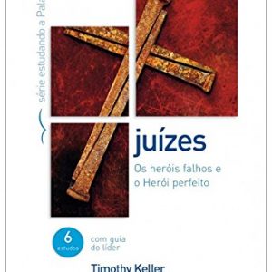 Juízes (Timothy Keller)