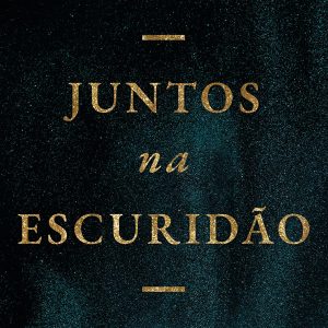 Juntos na escuridão (Diana Gruver)