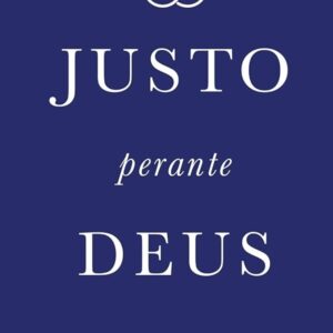 Justo perante Deus (Michael Reeves)