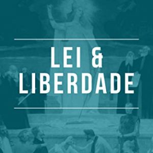 Lei e liberdade (R. J. Rushdoony)