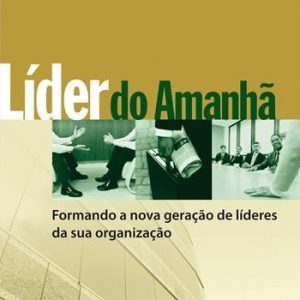 Líder do amanhã (Josue Campanha)