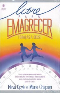 Livre para emagrecer (Neve Coyle e Marie Chapian)