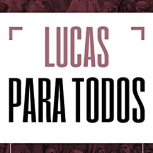 Lucas para todos (N.T. Wright)