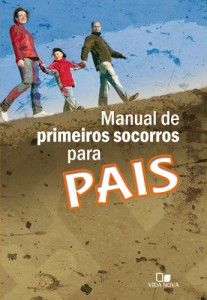 Manual de Primeiros Socorros para Pais