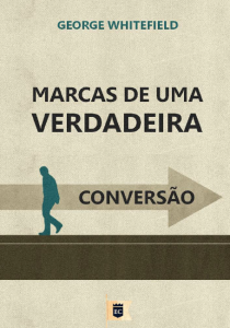 Marcas de uma verdadeira conversão (George Whitefield)