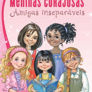 livro-meninas-corajosas-amigas-inseparaveis