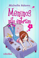 Meninos não entram (Michelle M. Adams)