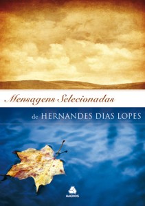 Mensagens Selecionadas (Hernandes Dias Lopes)