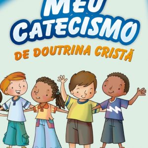 Meu catecismo de doutrina cristã