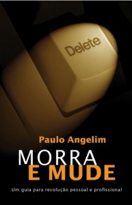 Morra e Mude (Paulo Angelim)