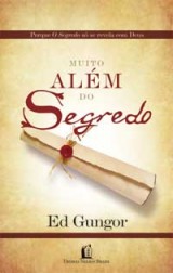 Muito Além do Segredo (Ed Gungor)