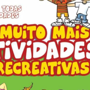 Muito mais atividades recreativas (Priscila Laranjeira)