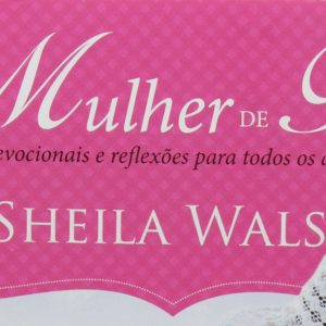 Mulher de fé (Sheila Walsh)