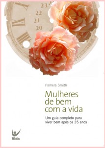 Mulheres de bem com a vida (Pamela Smith)